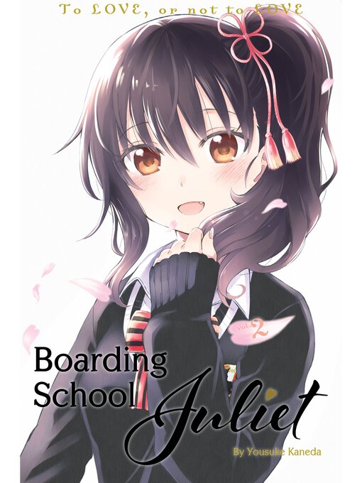 Title details for Boarding School Juliet, Volume 2 by Yousuke Kaneda - Available